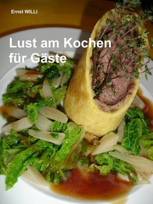 cover image of Lust am Kochen für Gäste
